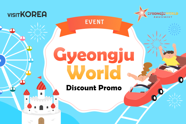 Gyeongju World Discount Promo