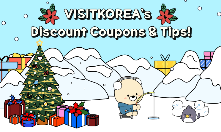 VISITKOREA’s  Discount Coupons & Tips!